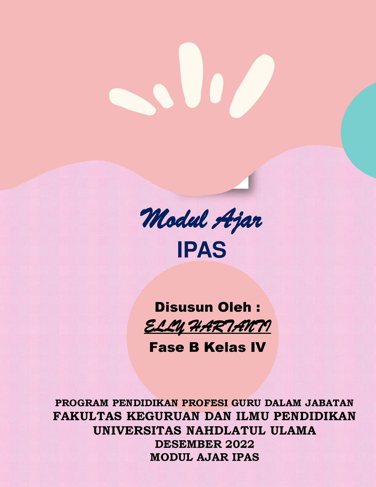 766508-1674306923 - Modul Ajar IPAS Disusun Oleh : ELLY HARTANTI Fase B ...