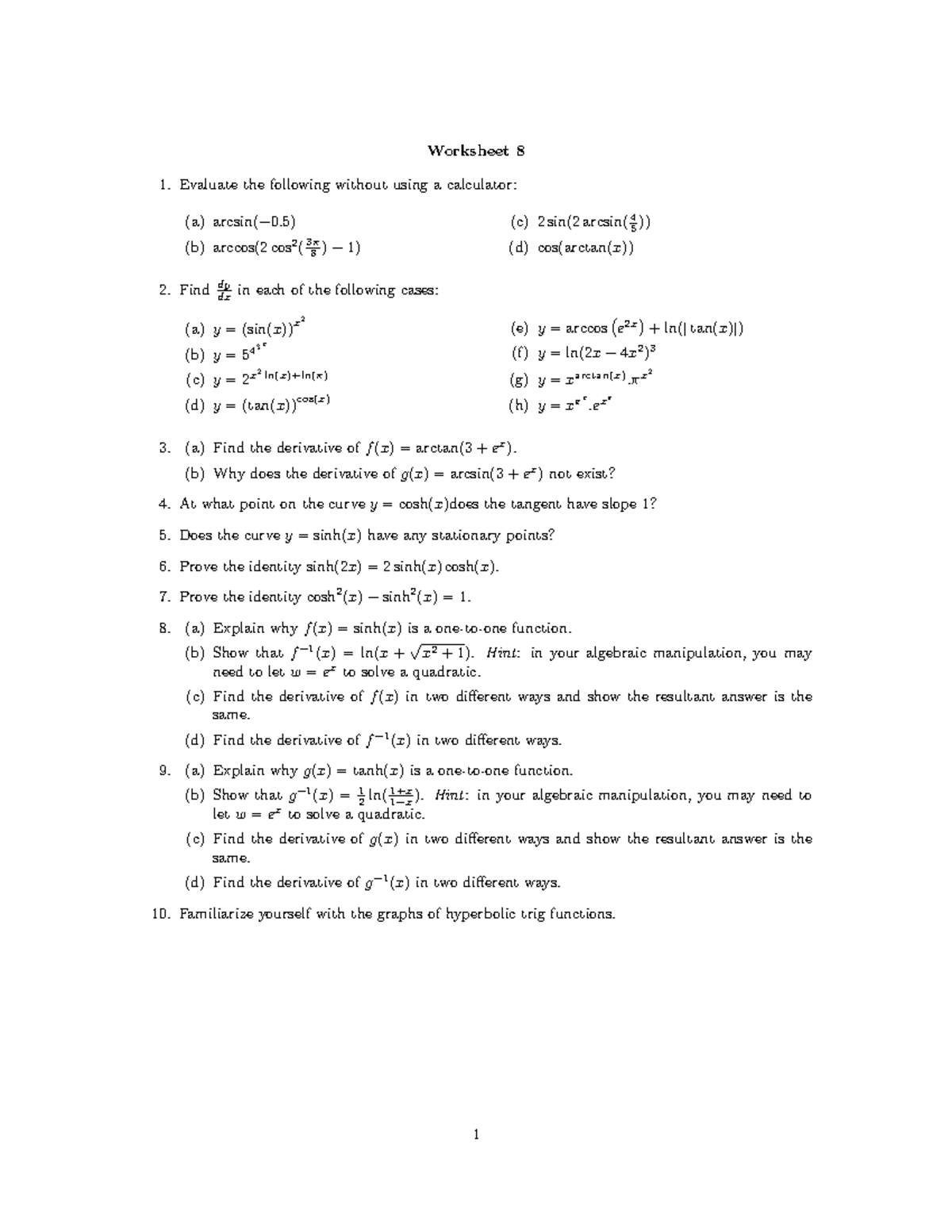 MAM1020F Worksheet 8 - Worksheet 8 1. Evaluate the following without ...