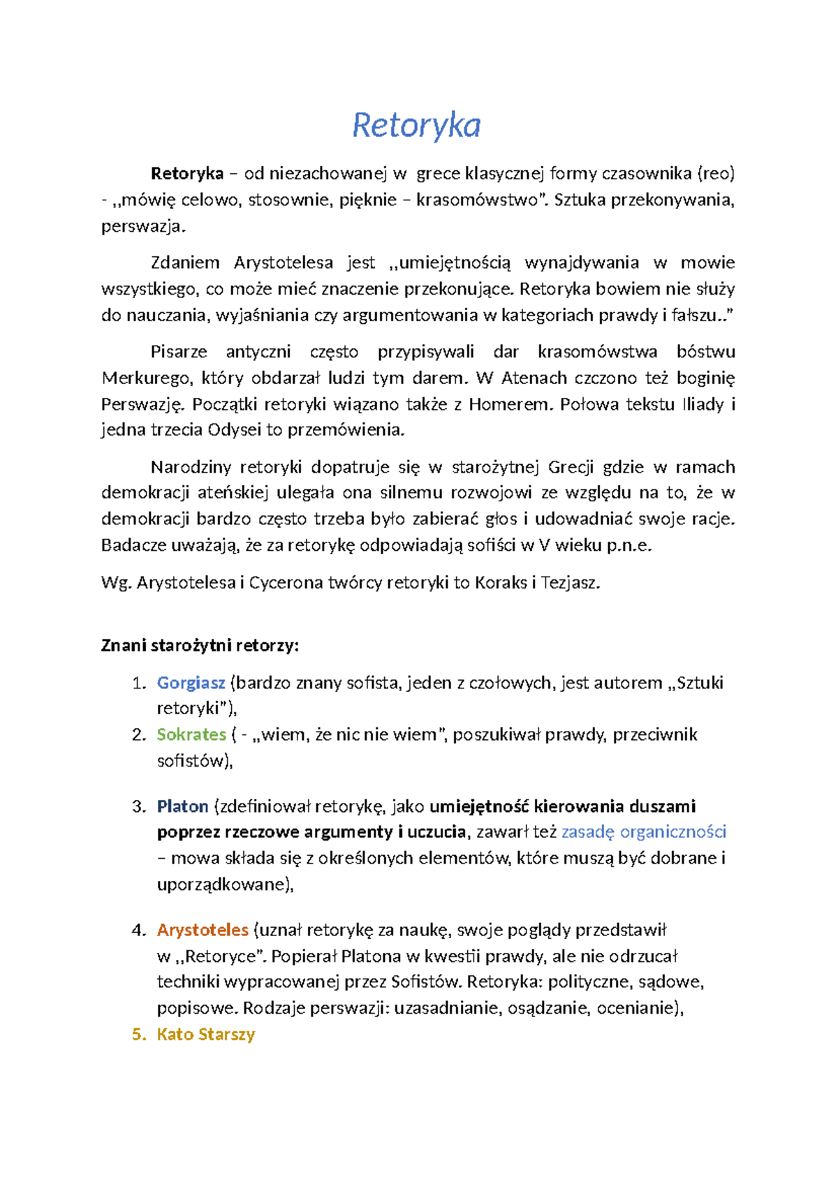 Retoryka 1 - Retoryka ####### Retoryka – od niezachowanej w grece