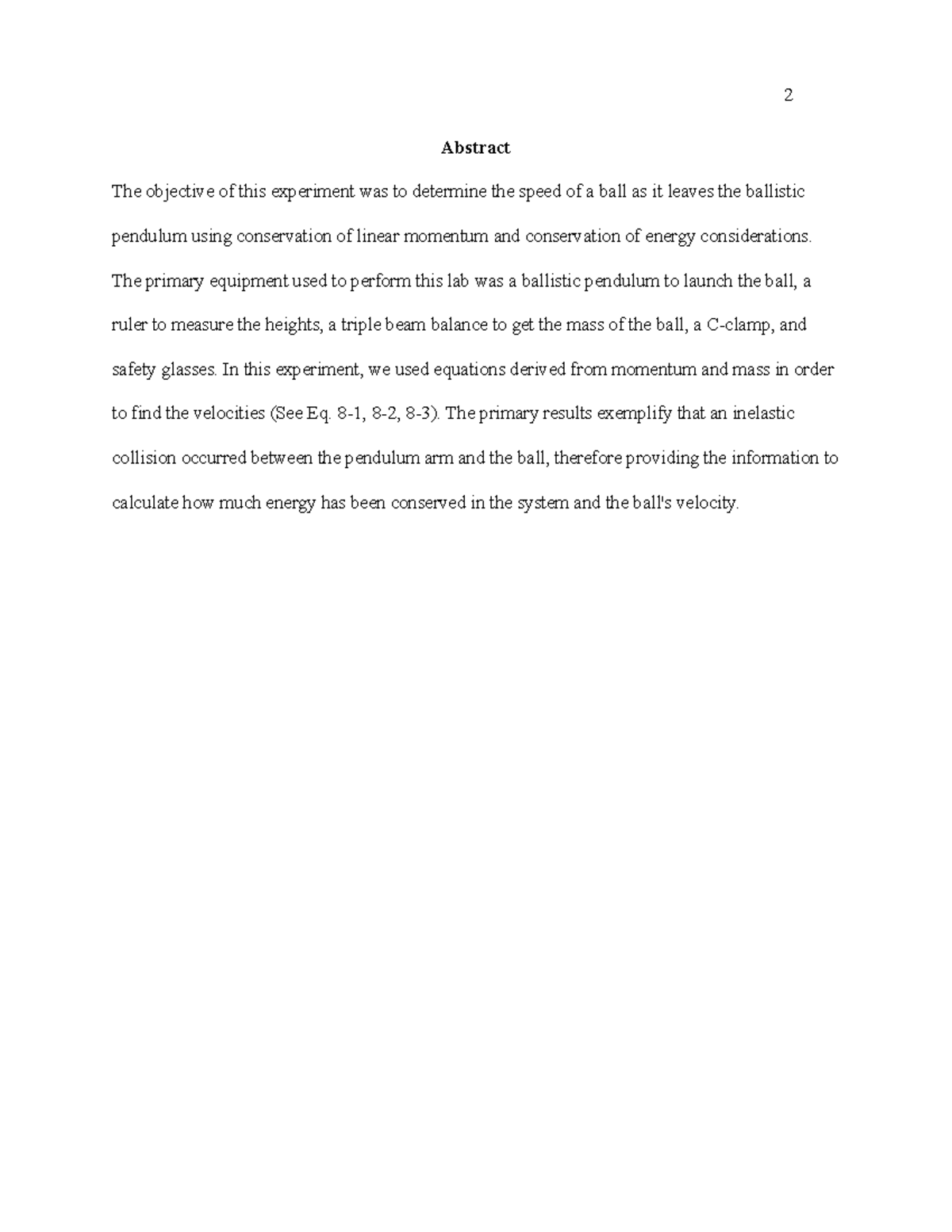 Conservation lab report - Abstract The objective of this experiment was ...