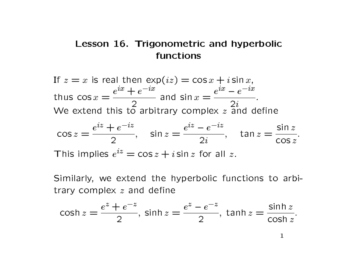 Lecture 16 - Lesson 16. Trigonometric and hyperbolic functions If z = x ...