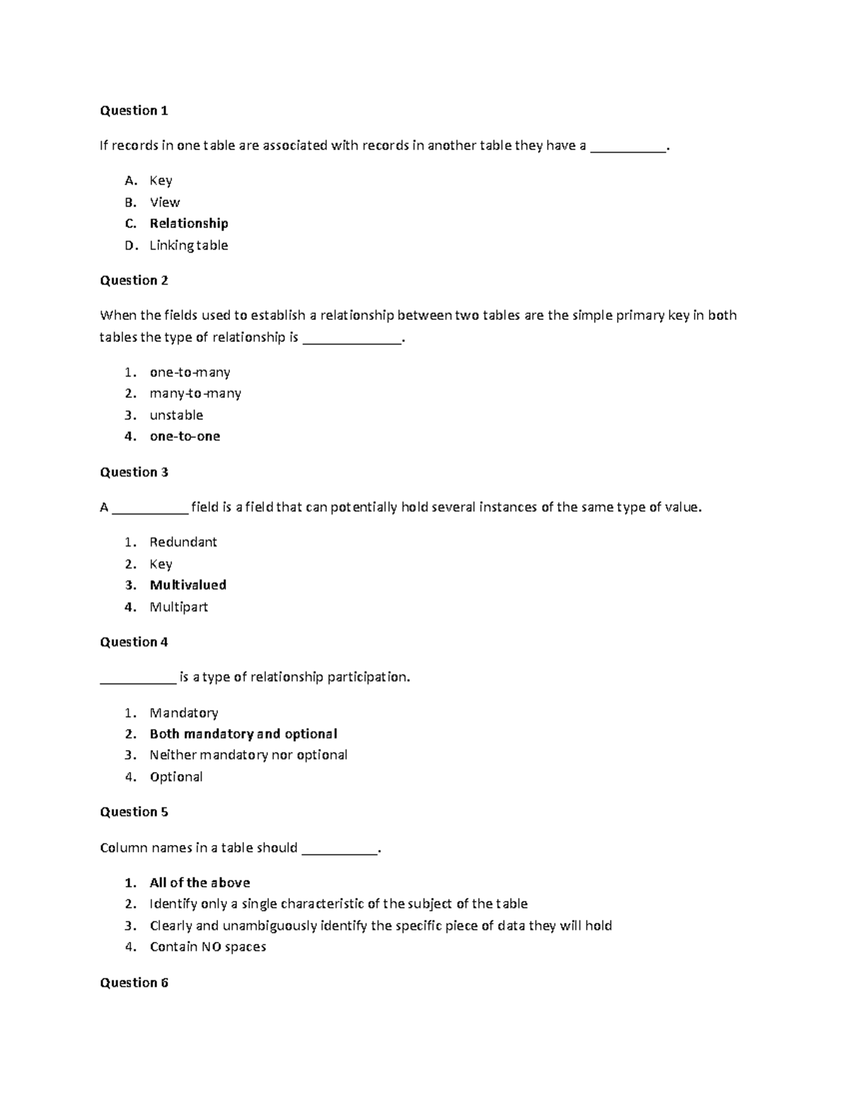 Database 2 - Question 1 If records in one table are associated with ...