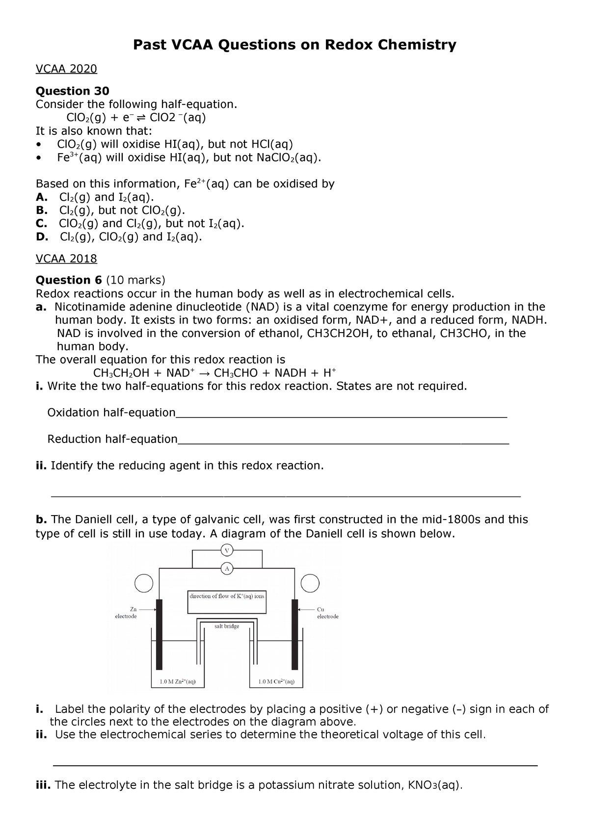 Past VCAA Questions on Redox Chemistry ClO 2 (g) + e− ⇌ ClO2 −(aq) It