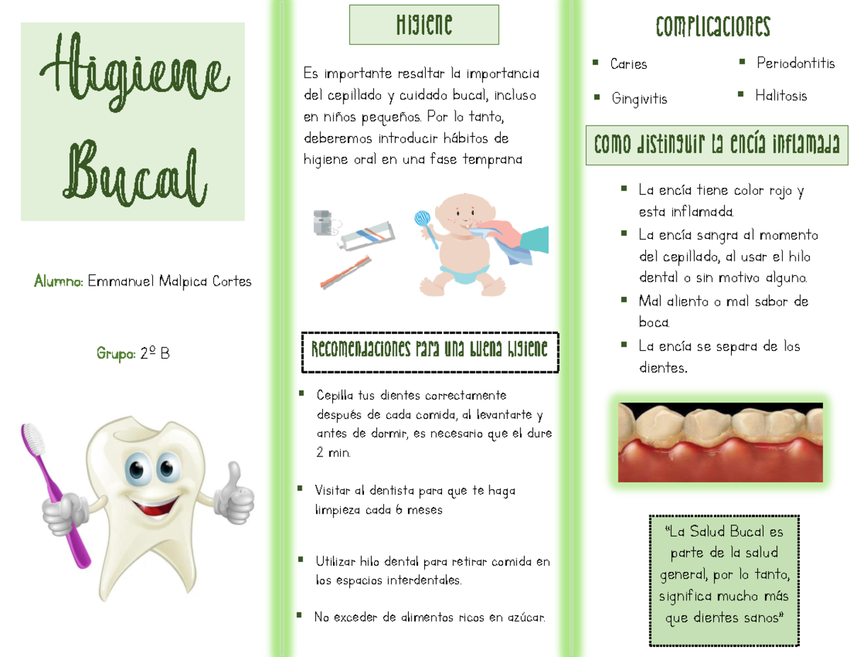 Higiene bucal - Alumno: Emmanuel Malpica Cortes Grupo: 2 ∫ B Higiene Es