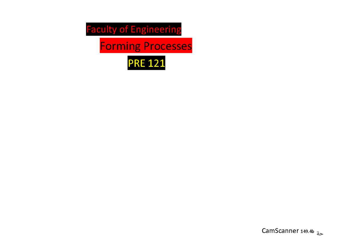 Engineers in Manufacturing - Faculty of Engineering Forming Processes ...