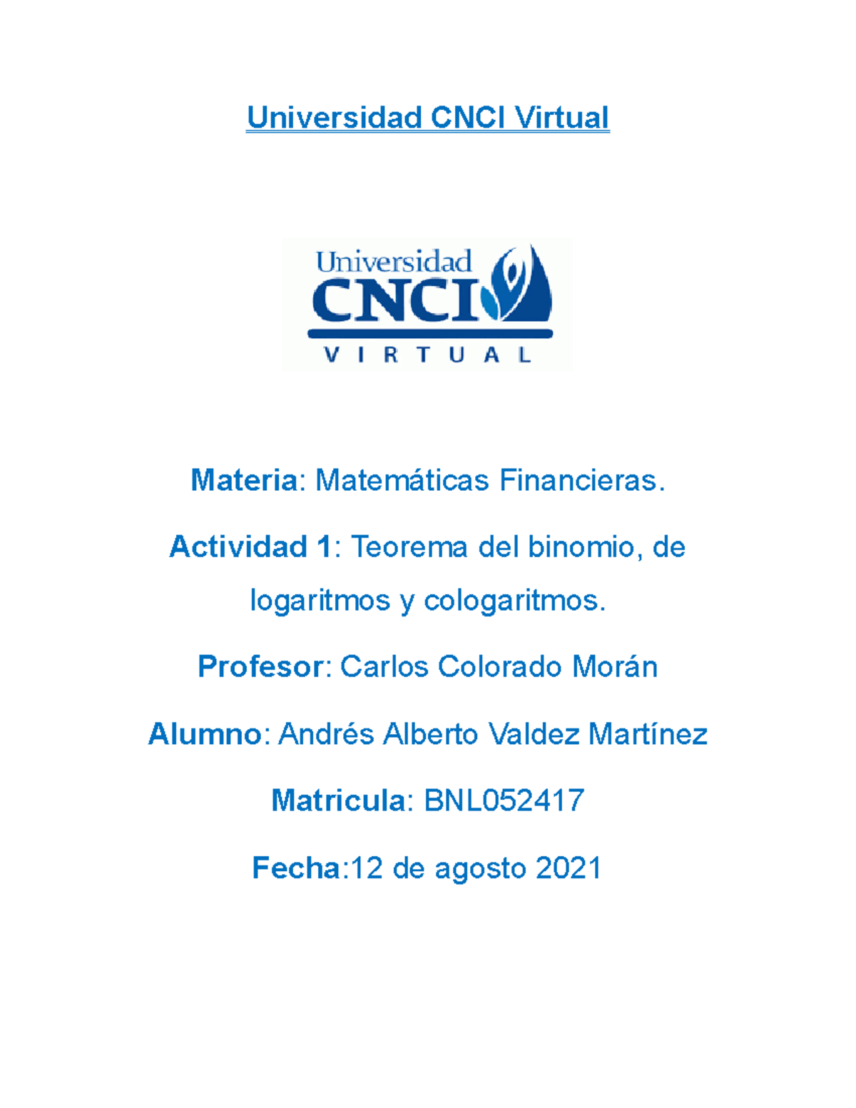 Actividad 1 Matetaticas Financieras - Universidad CNCI Virtual Materia ...