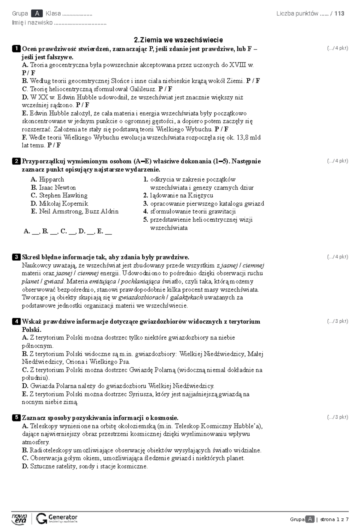 2. Ziemia we wszech榳iecie - Grupa A | strona 1 z 7 1 2 3 4 5 Grupa A
