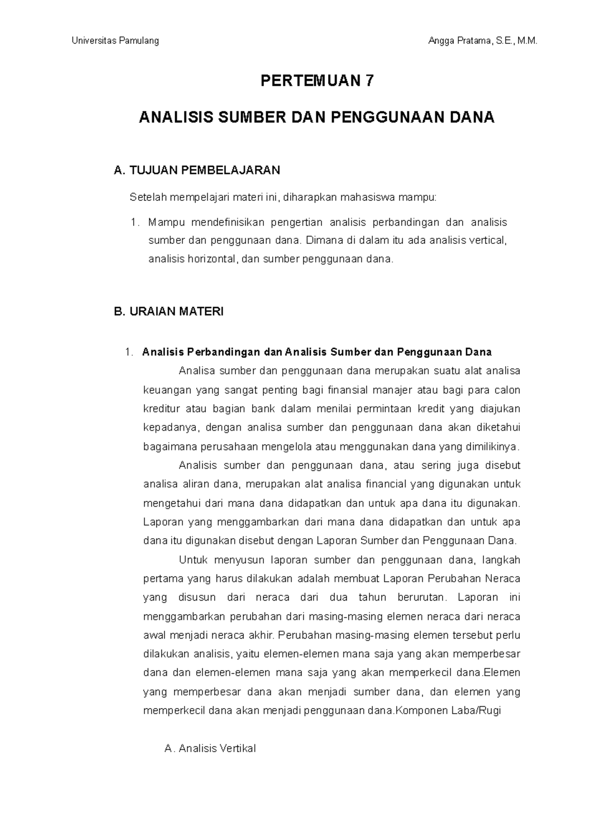 PЕRTЕMUAN 7 - Analisis Sumber DAN Penggunaan DANA - PЕRTЕMUAN 7 ...