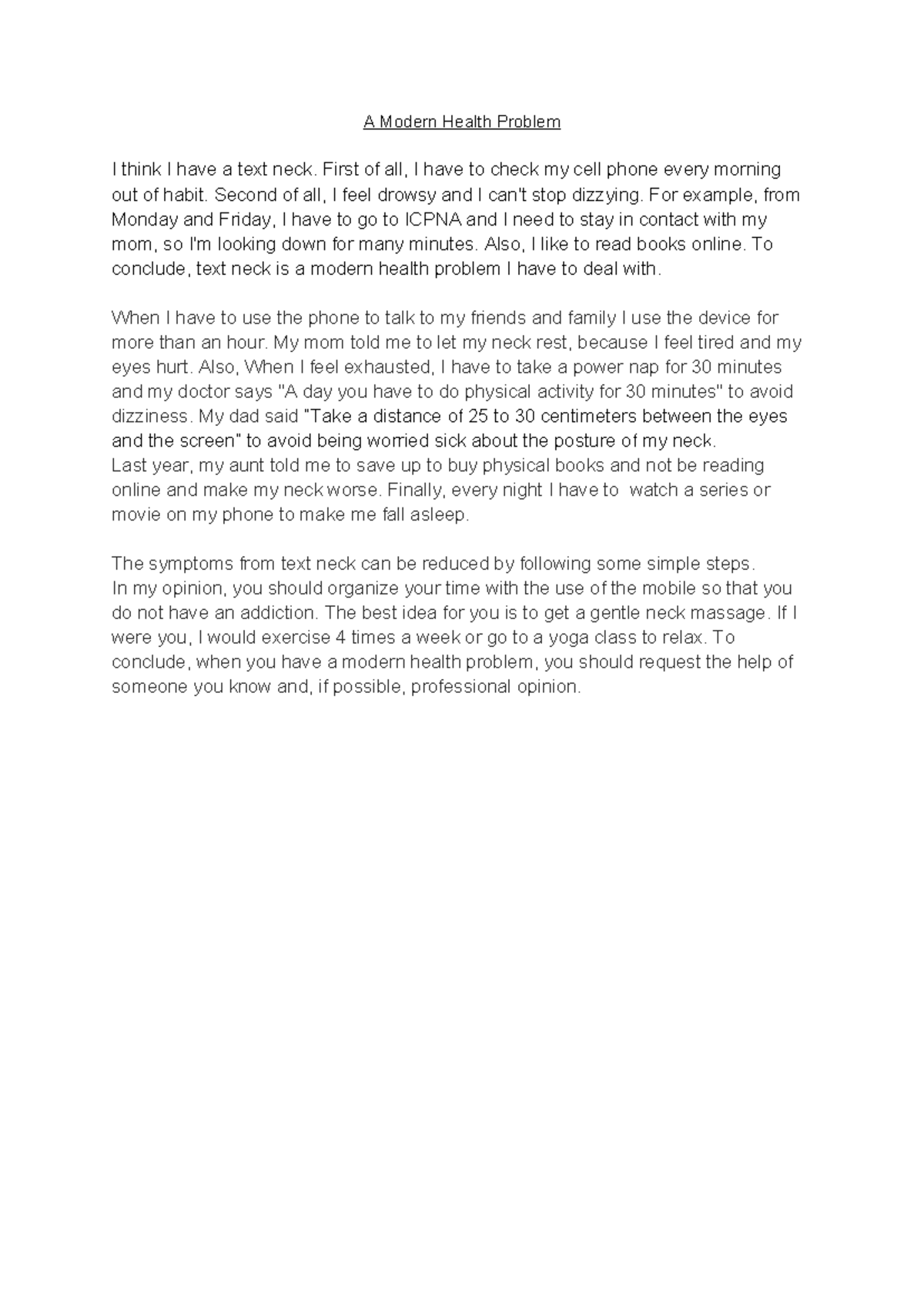 Writting 1 - A Modern Health Problem I think I have a text neck. First ...