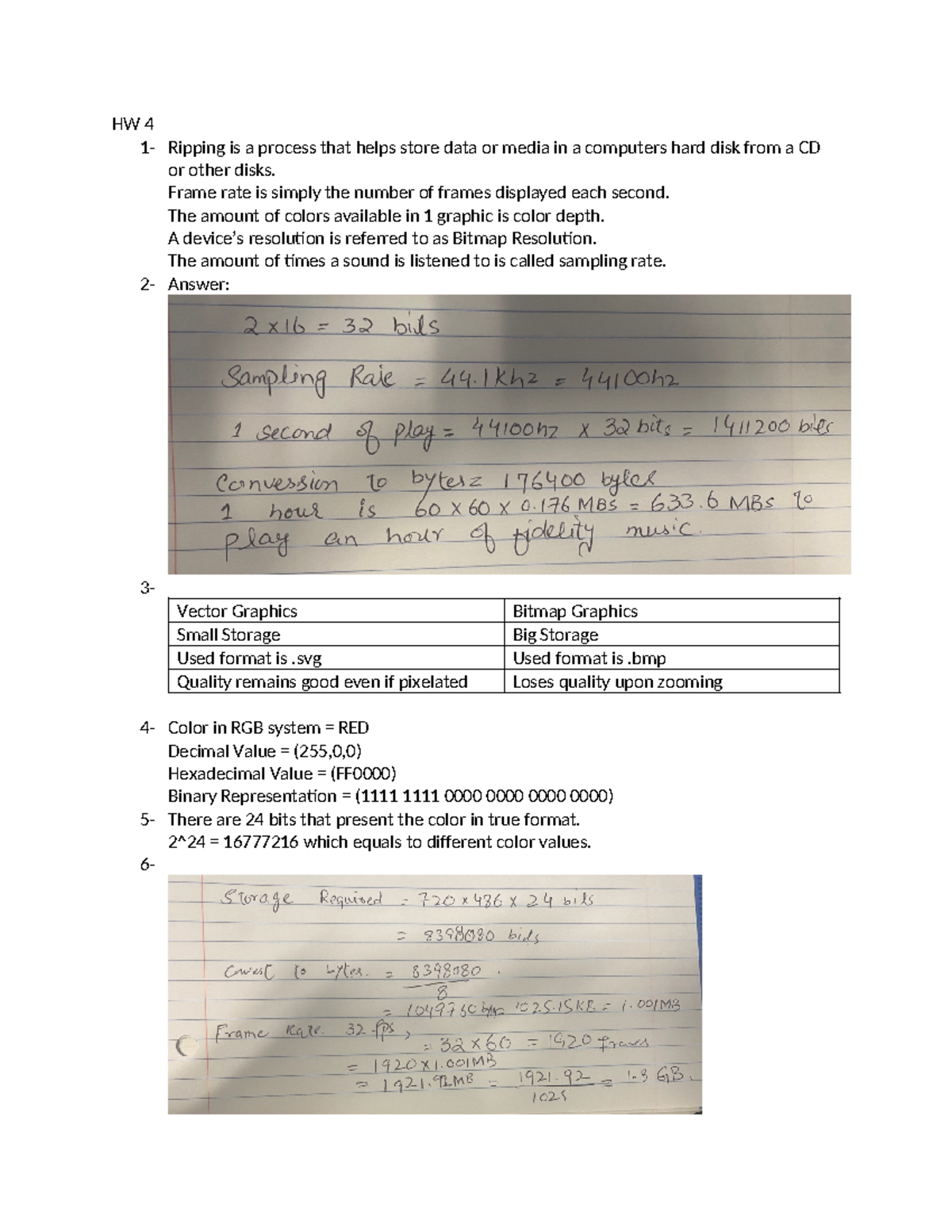 HW 4 - Home Work - HW 4 1- Ripping is a process that helps store data ...