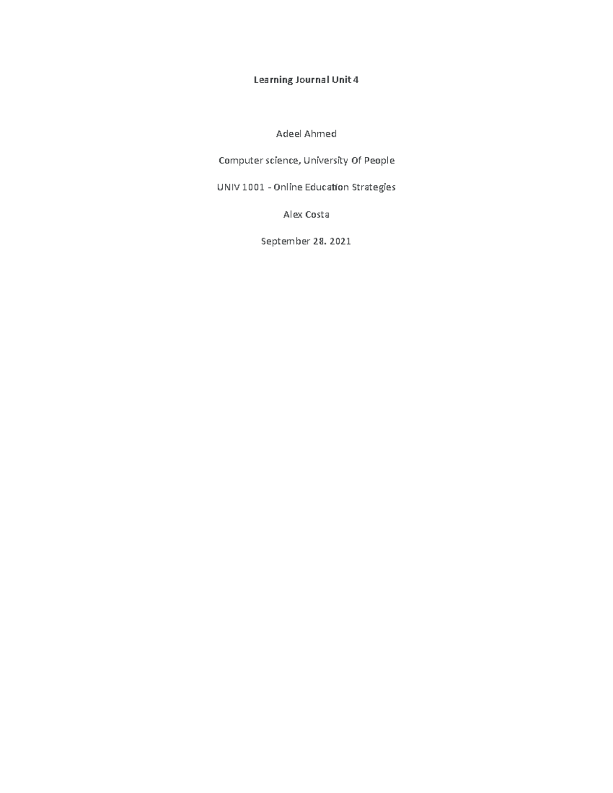 Learning Journal Unit 4 - 2021 Critical thinking is undoubtedly related ...