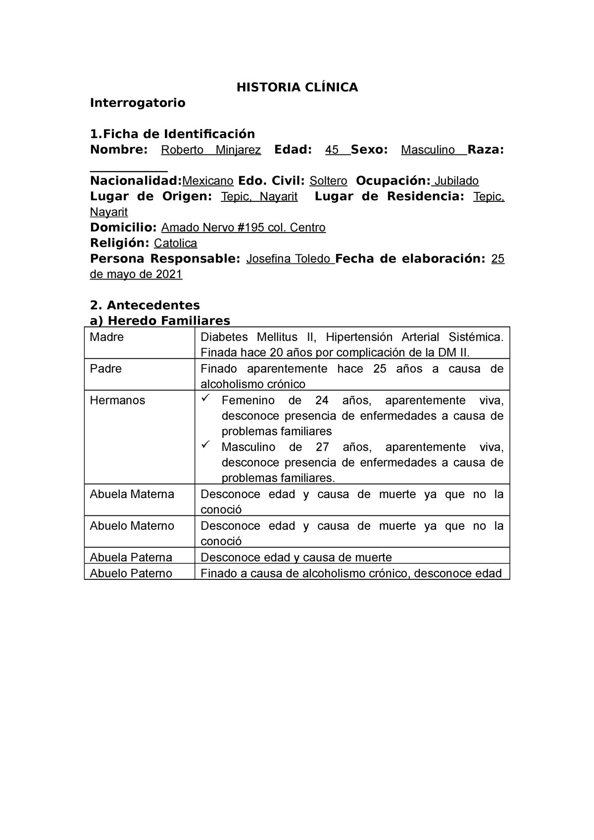 Historia Clínica Ejemplo Historia ClÍnica Interrogatorio 1 De Identificación Nombre Roberto 6248