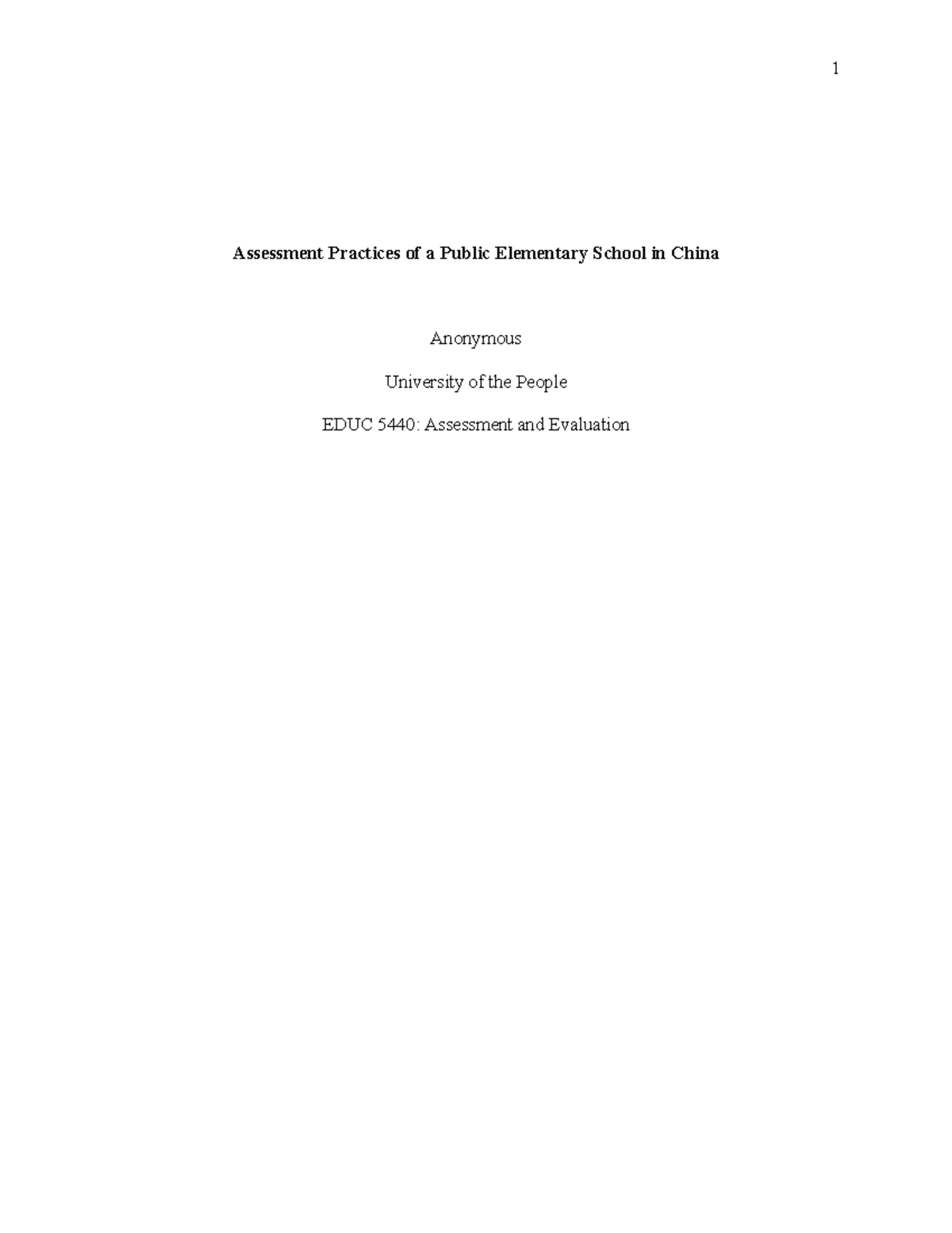 Educ 5440 unit 1 written assignment - Assessment Practices of a Public ...