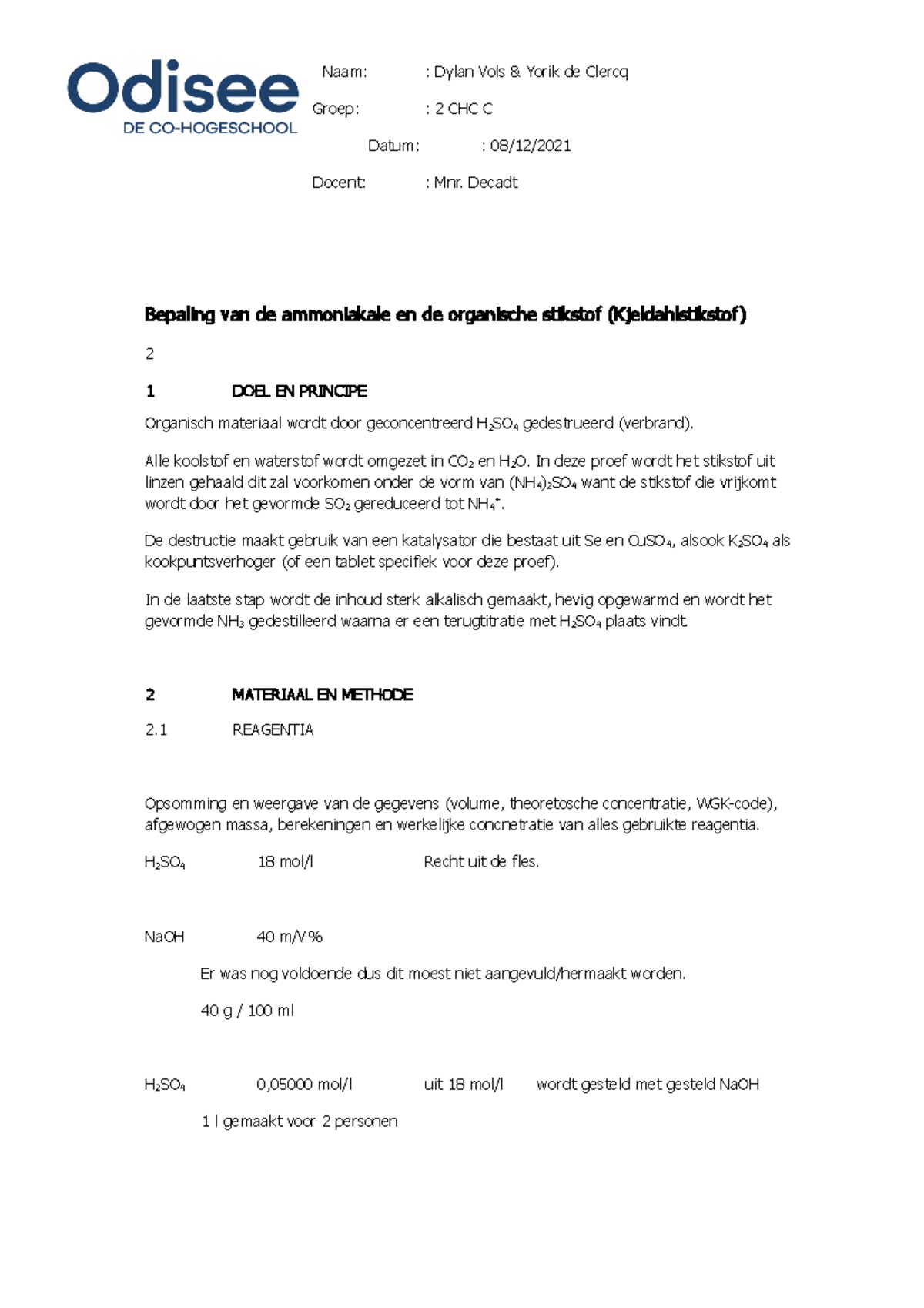 10 Kjeldahl ;Bepaling van de ammoniakale en de organische stikstof