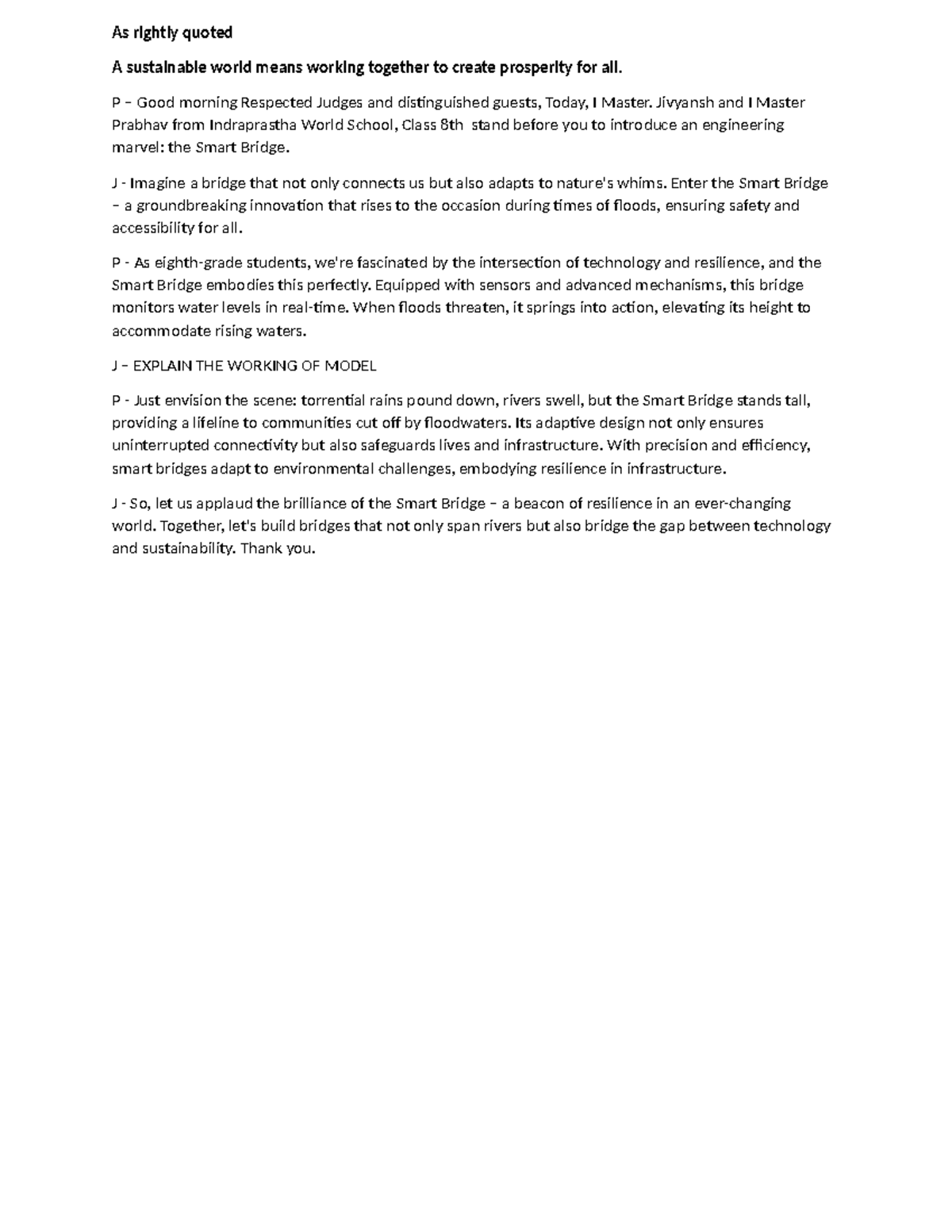 Script - Reading content - As rightly quoted A sustainable world means ...