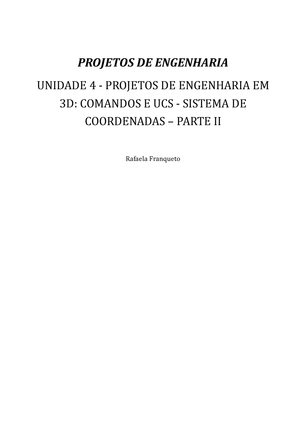 Projetos De Engenharia - PROJETOS DE ENGENHARIA UNIDADE 4 - PROJETOS DE ...