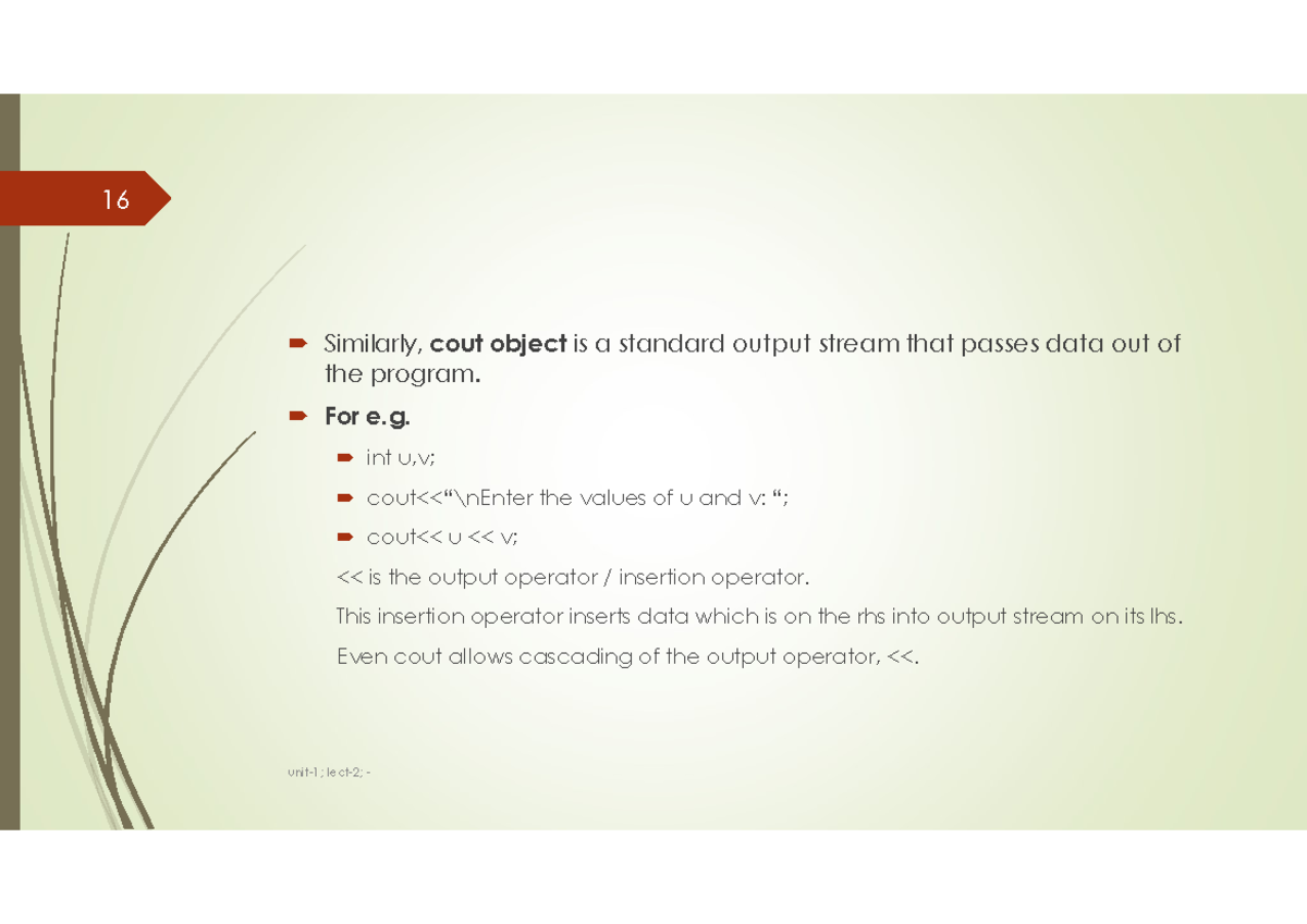Full digital-2 - Complete notes on cout object - Similarly, cout object ...