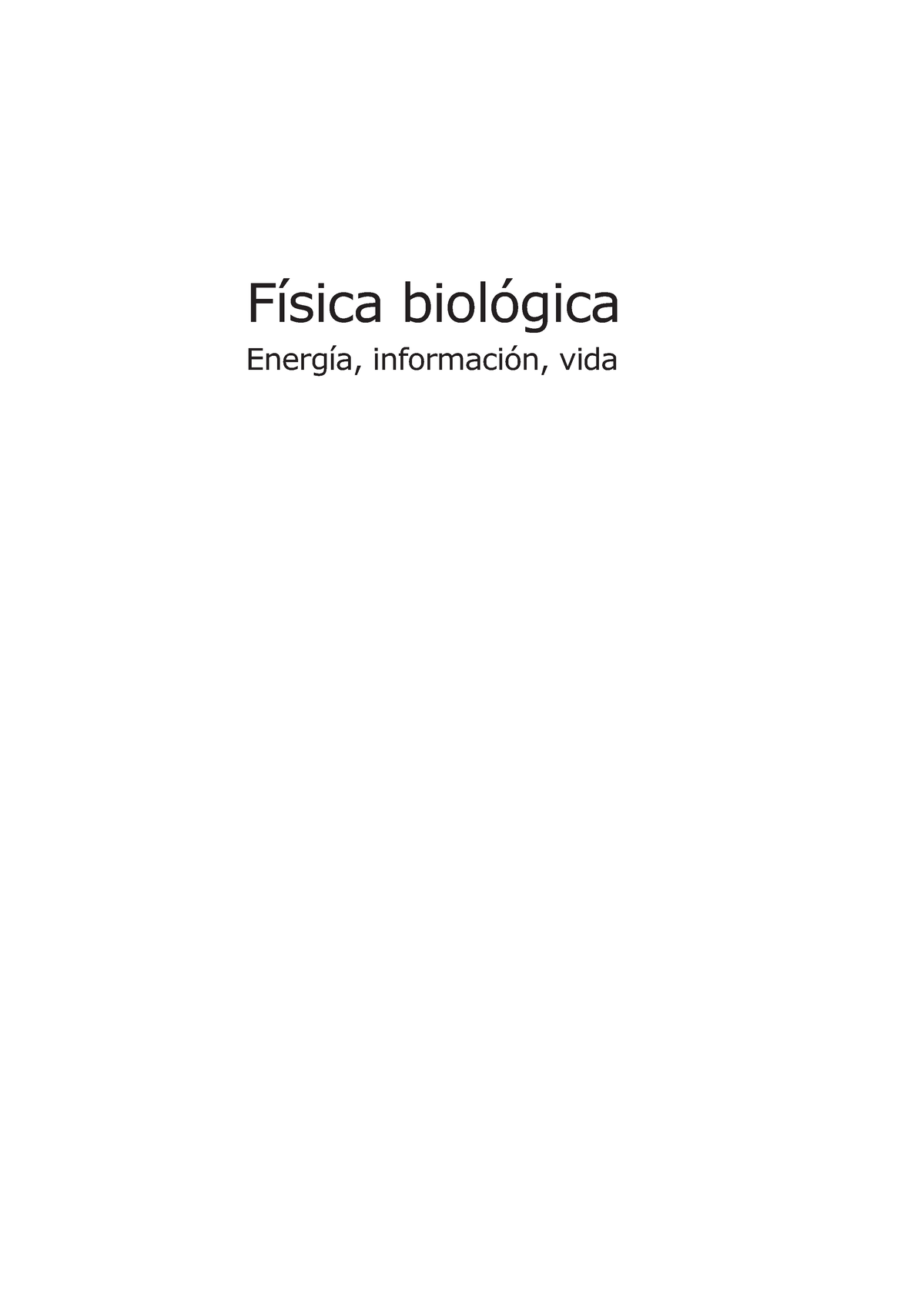 Fisica Biologica Tarea Física Biológica Energía Información Vida Física Biológica Energía 7247