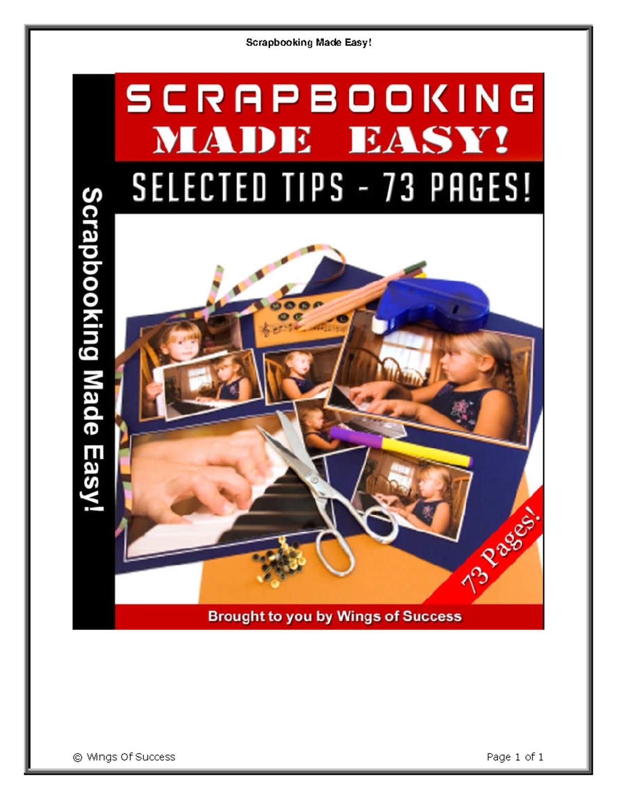 Scrapbooking Made Easy DISCLAIMER AND TERMS OF USE AGREEMENT (Please