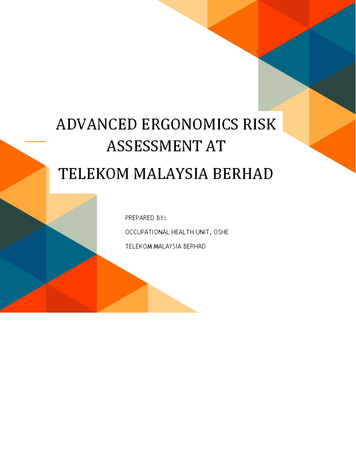 AERA Report - ADVANCED ERGONOMICS RISK ASSESSMENT AT TELEKOM MALAYSIA ...