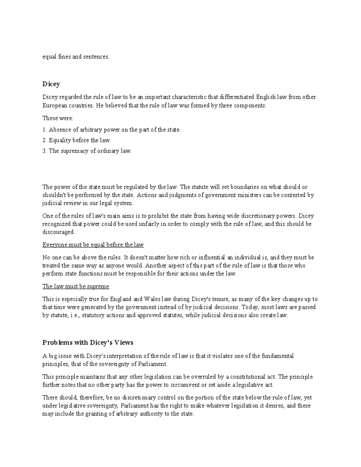 1. Rules of law equal fines and sentences. Dicey Dicey regarded the