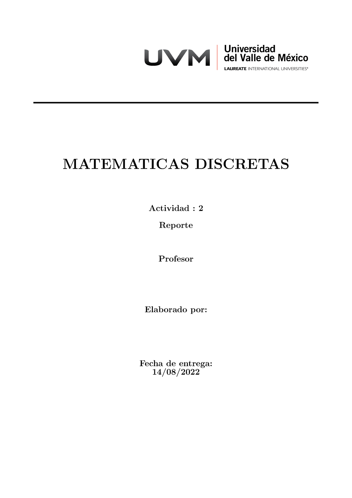 Actividad 2 - Ejercicios Resueltos - MATEMATICAS DISCRETAS Actividad ...