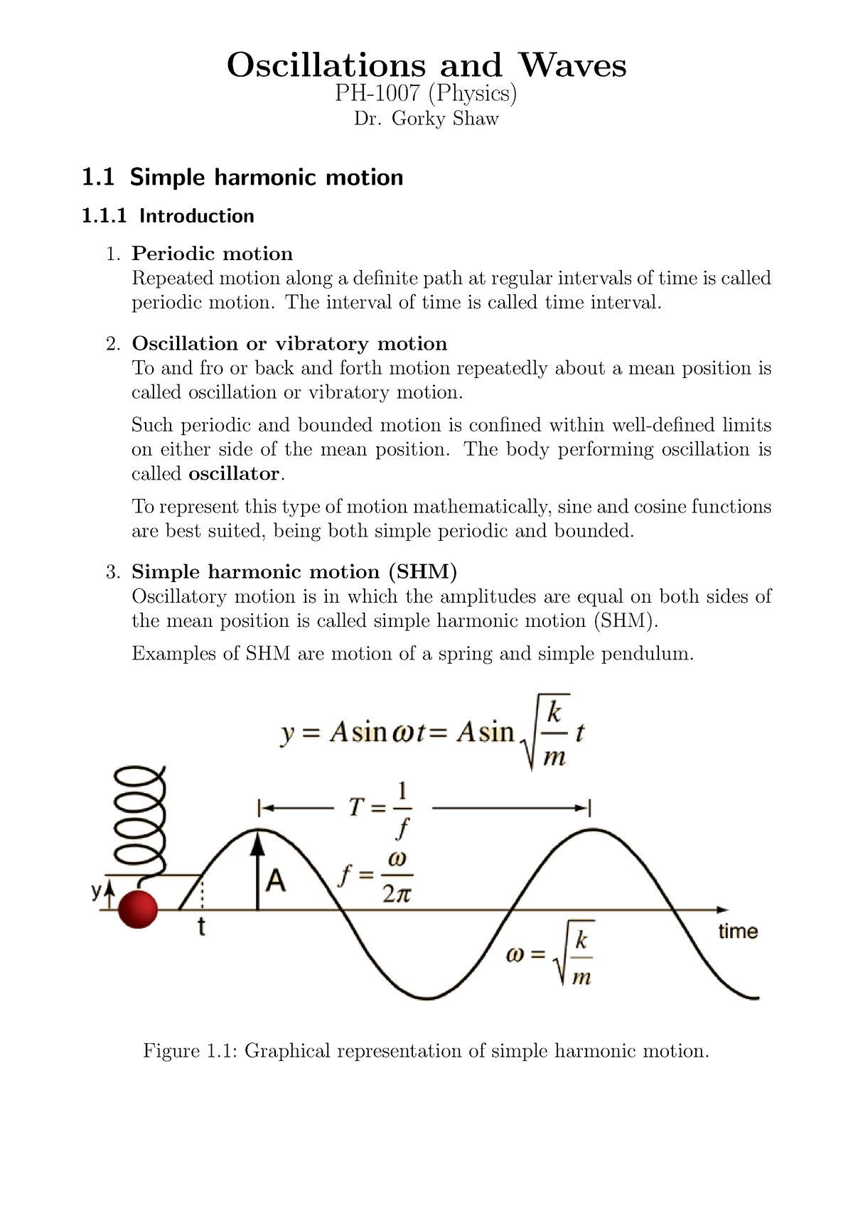 Oscillation FULL Oscillations and Waves PH1007 (Physics) Dr. Gorky