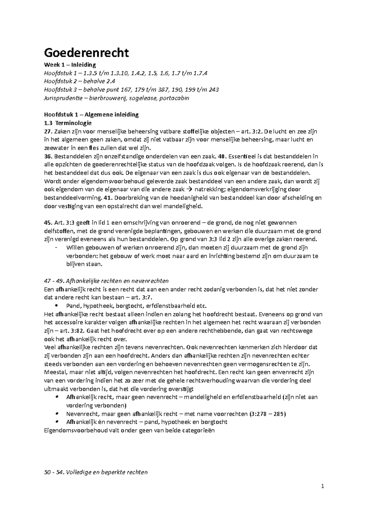 Samenvatting - Goederenrecht Week 1 Inleiding Hoofdstuk 1 1.3 1.3, 1.4 ...