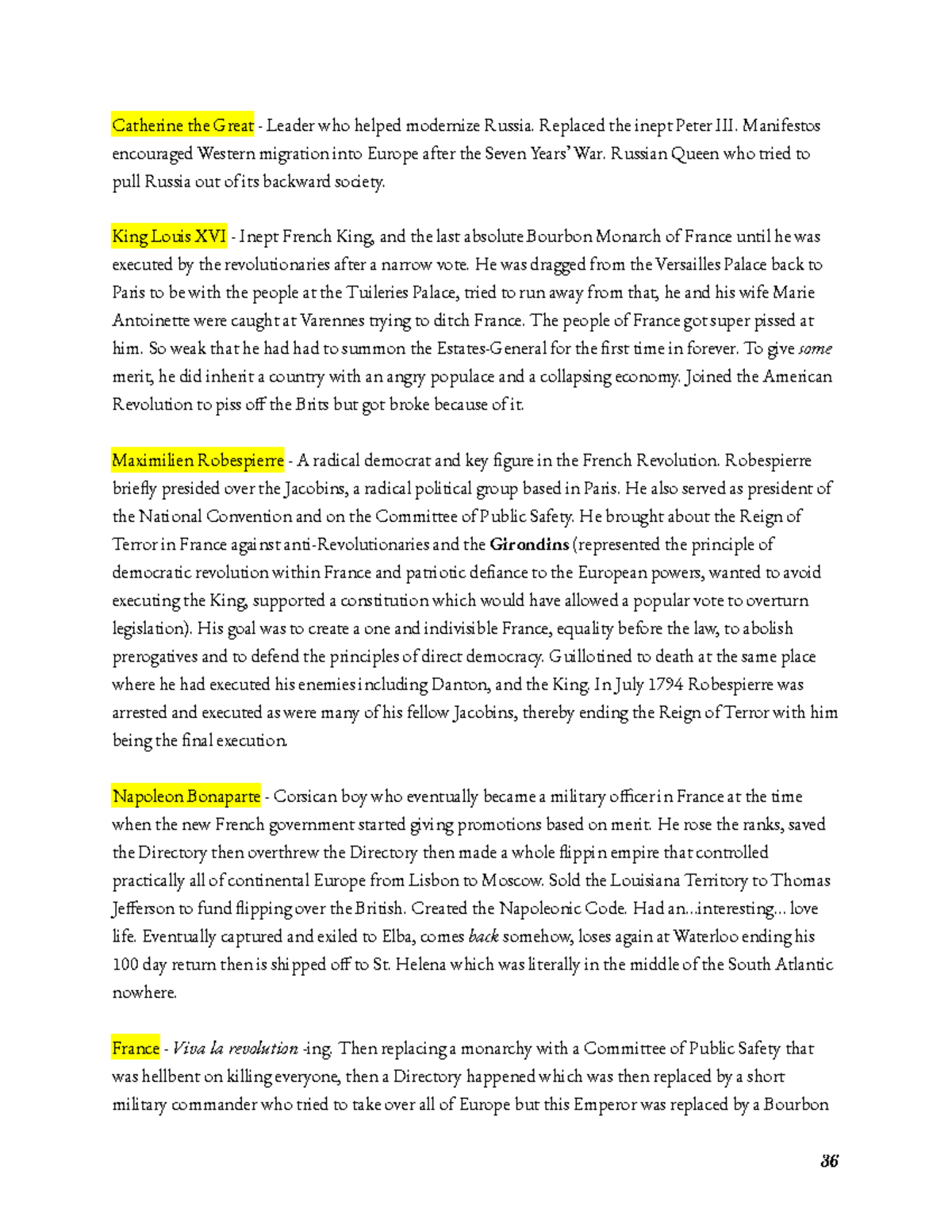 36 Catherine the Great, Louis XVI, Robespierre, and Napoleon. Studies