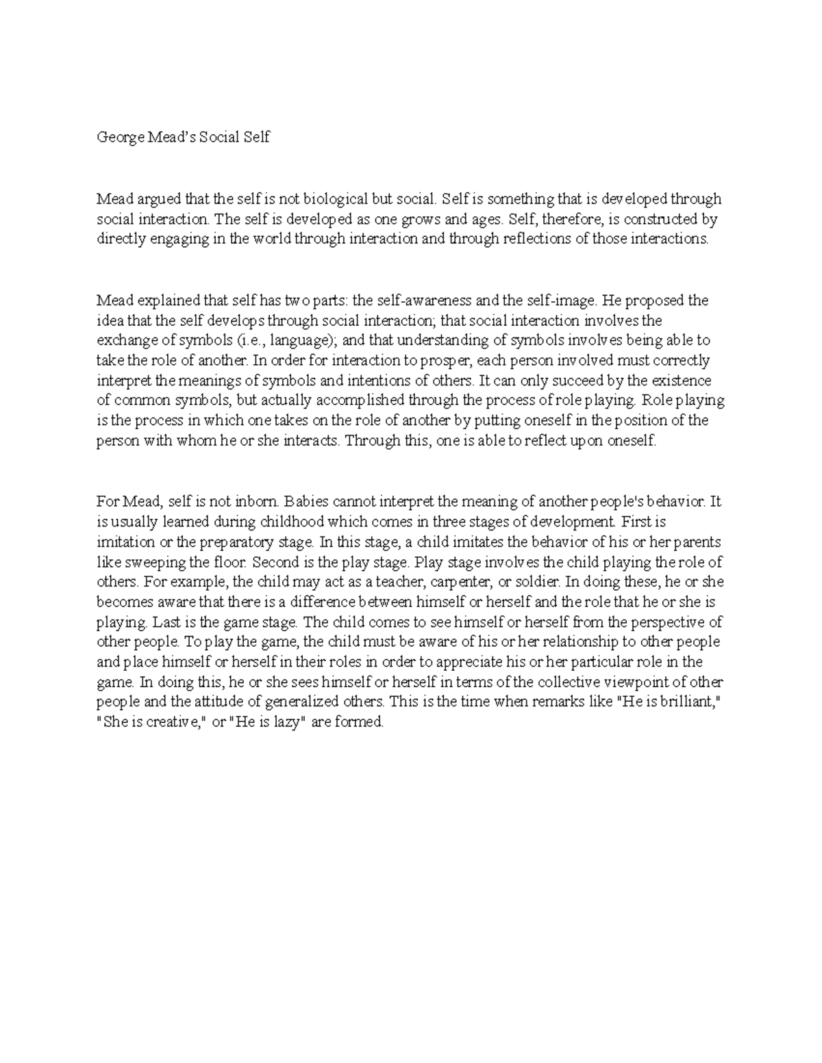 Mead’s Social Self Mead’s Social Self Mead argued that