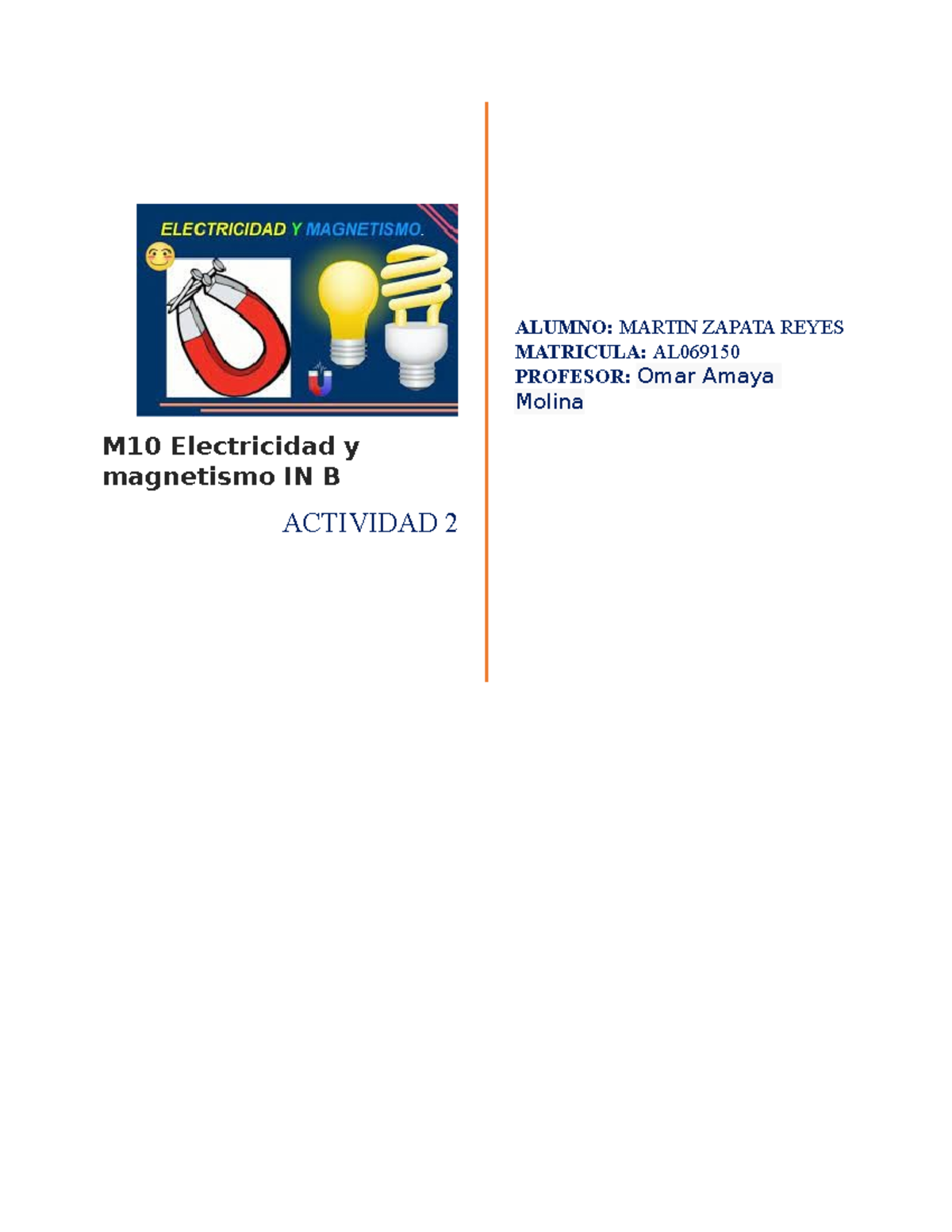 Actividad 2 Electricidad Y Magnetismo L M10 Electricidad Y Magnetismo In B Actividad 2 Alumno 5507