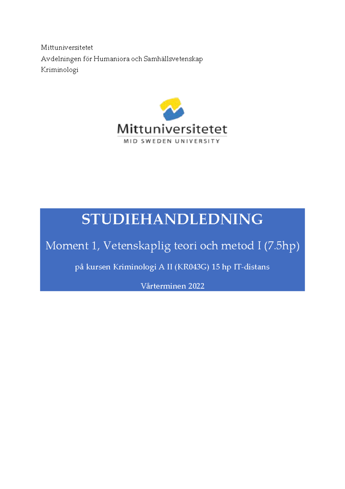 Studiehandledning KR043G - Mittuniversitetet Avdelningen För Humaniora ...