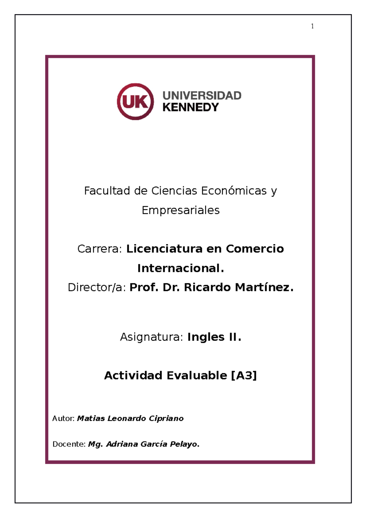 Actividad Evaluable 3 - Ingles II - 1 Facultad de Ciencias Económicas y ...