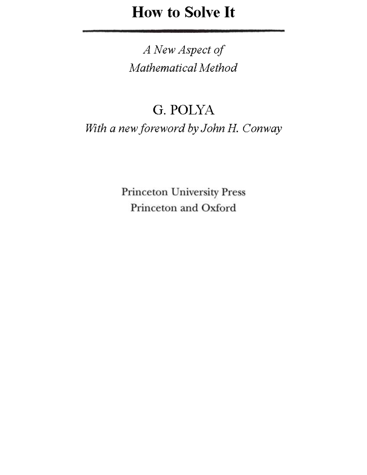 Polya How-to-solve-it - How to Solve It A New Aspect of Mathematical ...