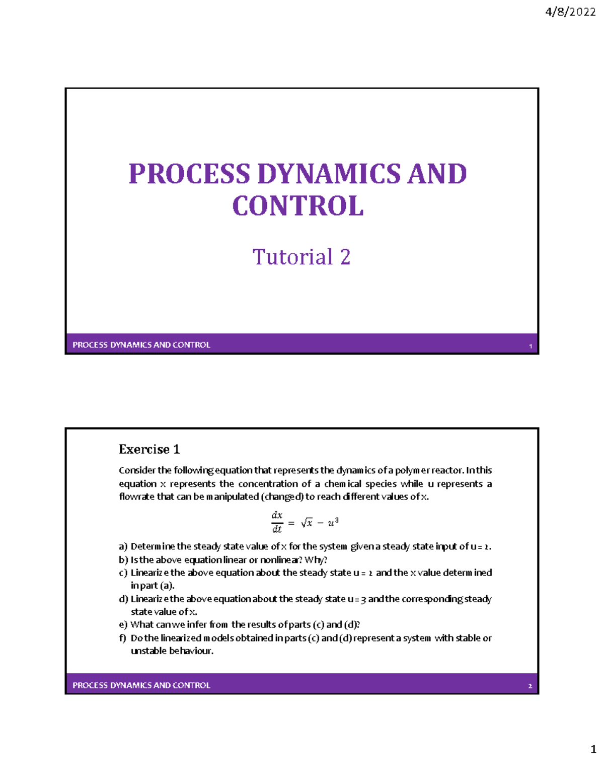 PDC Tutorial 2 PROCESS DYNAMICS AND CONTROL 1 PROCESS DYNAMICS AND