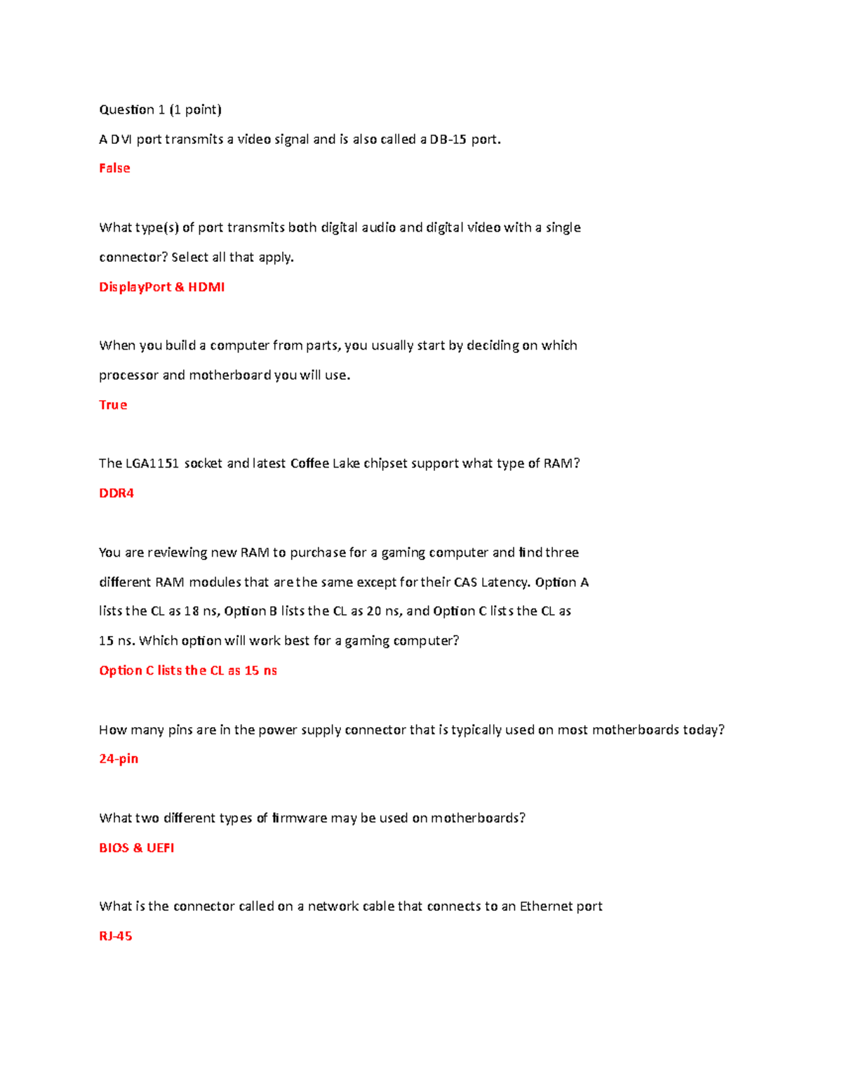 pc hardware cnet101 QUIZ 1 - Question 1 (1 point) A DVI port transmits ...