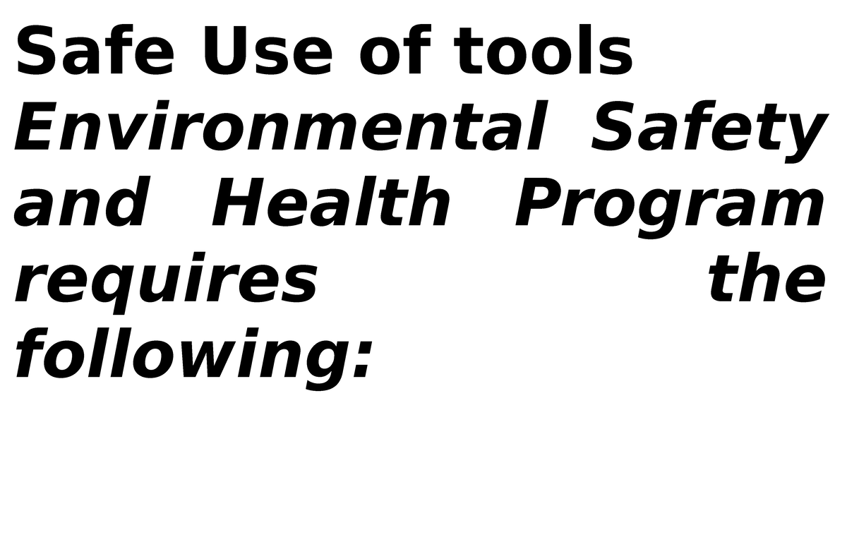 Safe Use Of Tools - Safe Use Of Tools Environmental Safety And Health ...