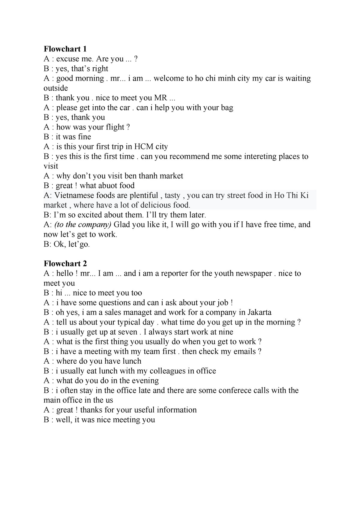 Flowchart TA1 - aaaaa - Flowchart 1 A : excuse me. Are you ...? B : yes ...