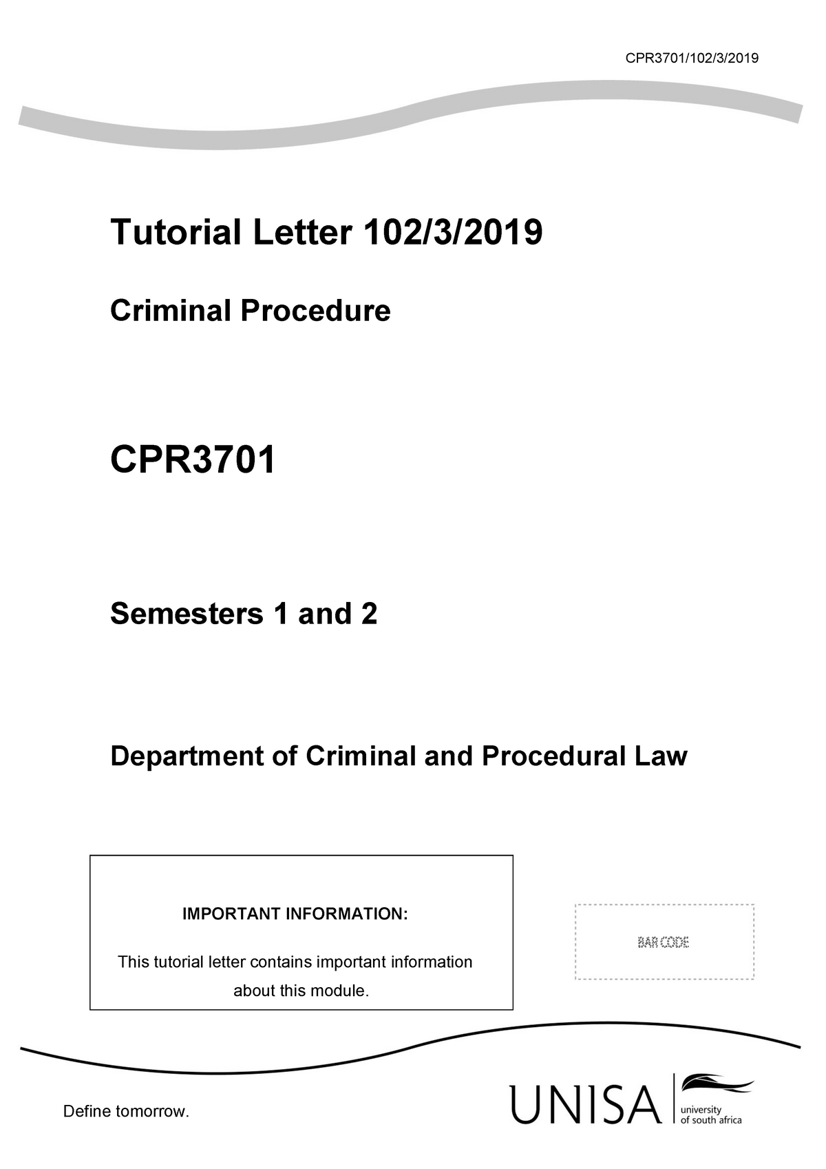 CPR3701 TL102 2019 3 B - CPR3701/102/3/2019 Tutorial Letter 102/3/2019 ...