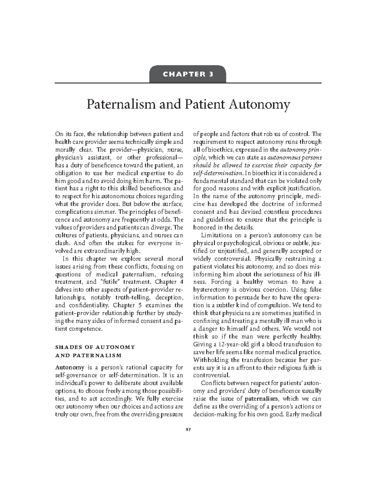 Bioethics 3 - reading - C H A P TE R 3 Paternalism and Patient Autonomy ...