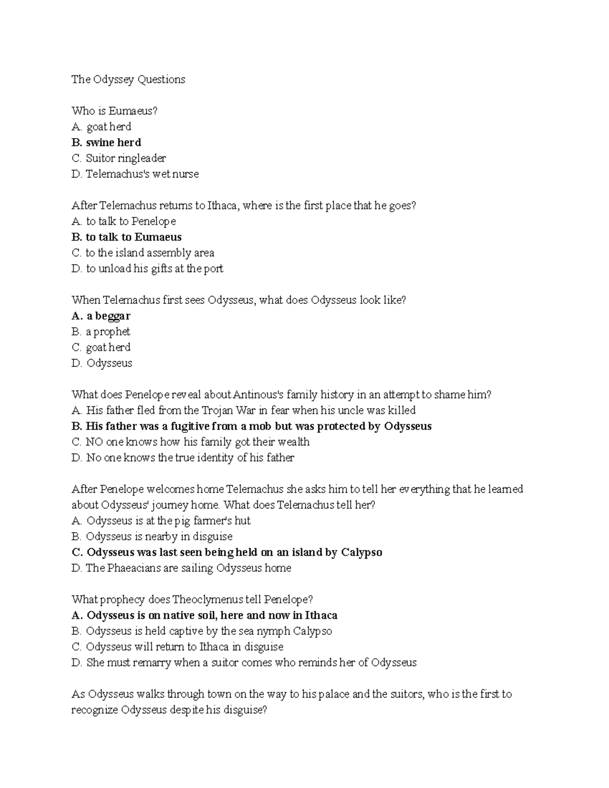 The Odyssey Questions HUMN 115 Dr.Nicole Miller The Odyssey Questions Who is Eumaeus? A