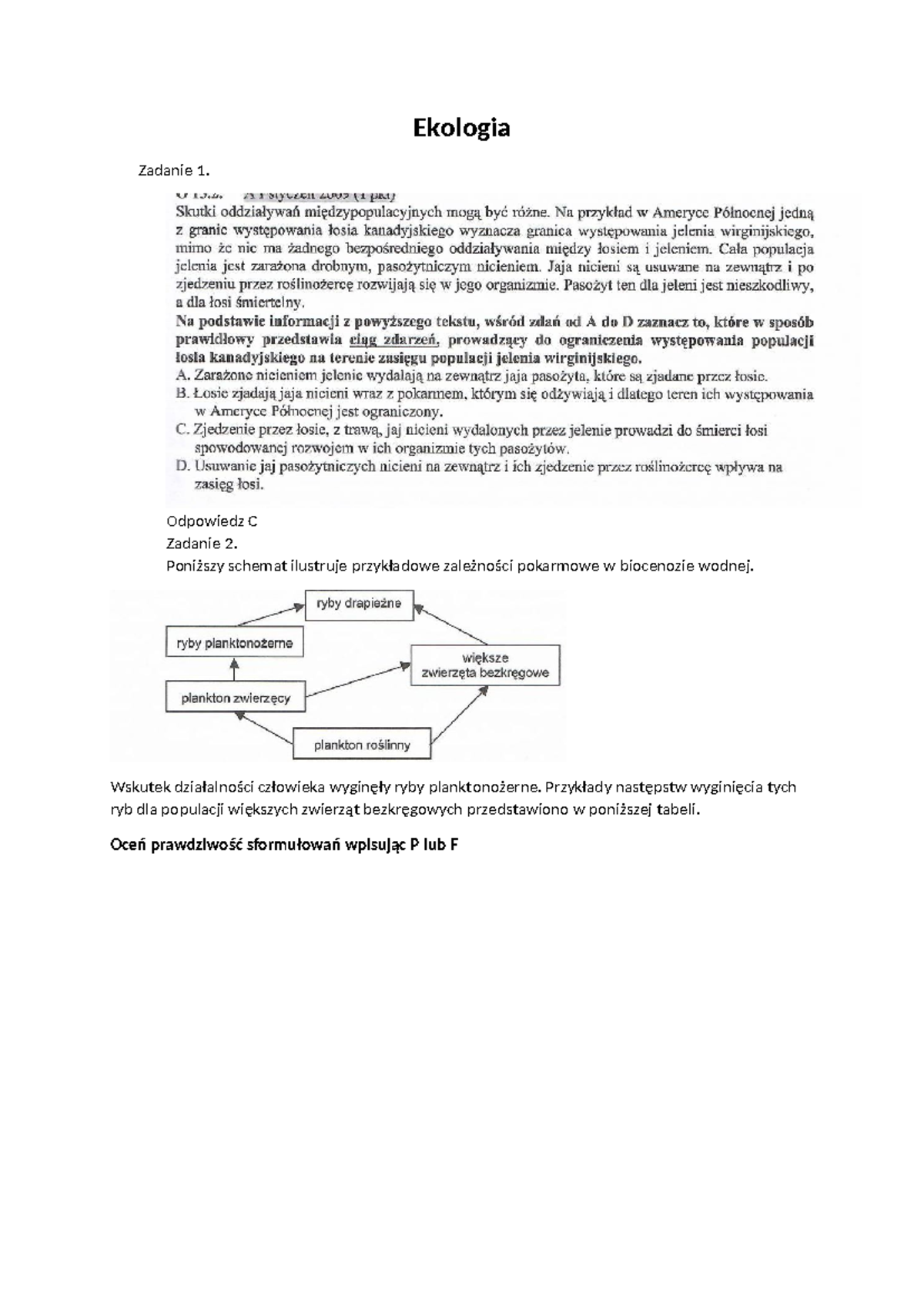 Ekologia M - zadania z ekologii - Ekologia Zadanie 1. Odpowiedz C