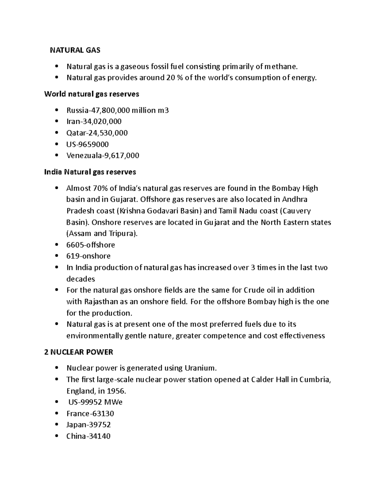 Natural gas, nuclear power, solar power NATURAL GAS Natural gas is a