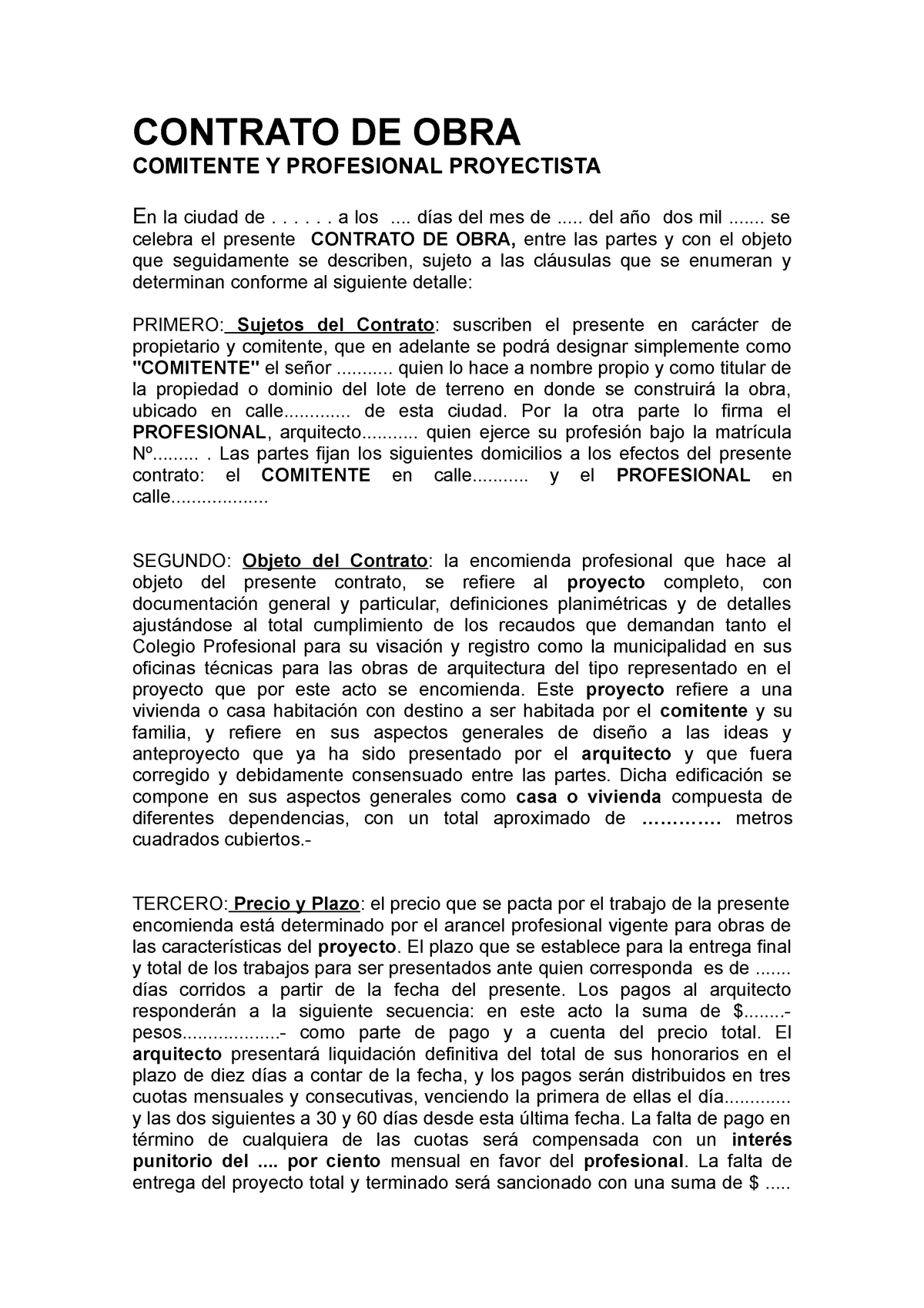Ejemplo Modelo Contrato DE OBRA - CONTRATO DE OBRA COMITENTE Y PROFESIONAL  PROYECTISTA En la ciudad - Studocu
