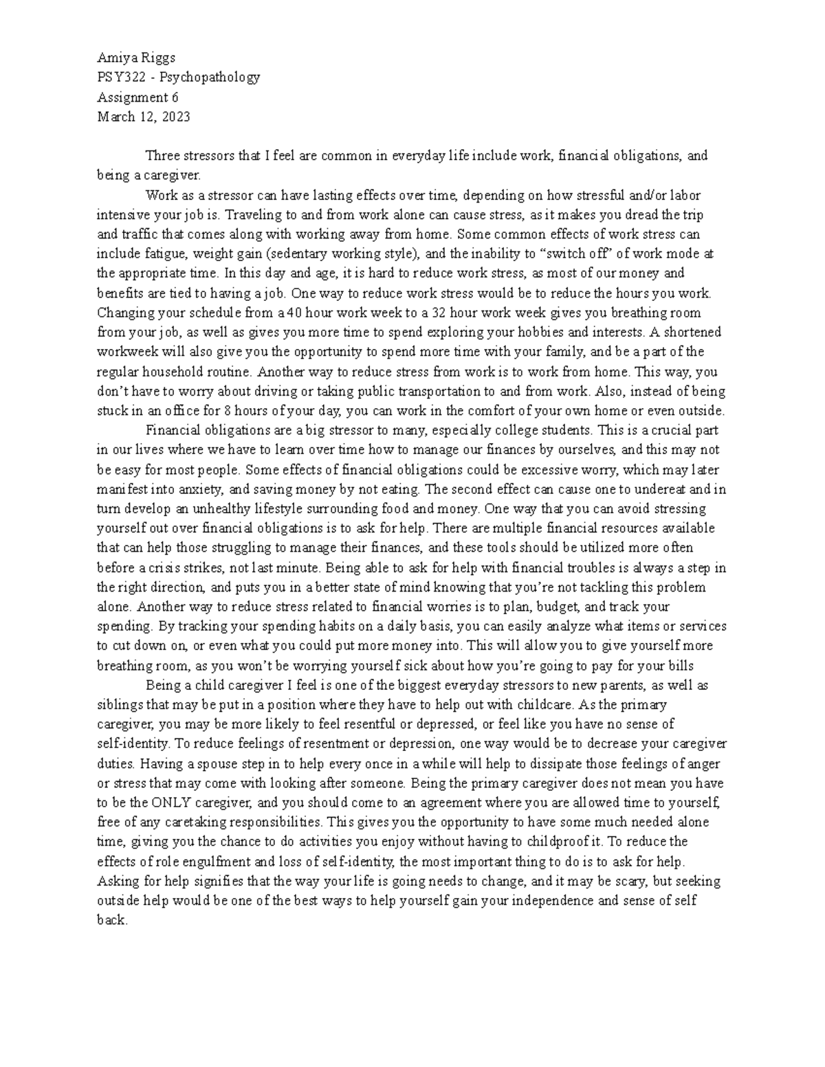 PSY322 Asignment 6 - Example of everyday stressors in life, and methods ...