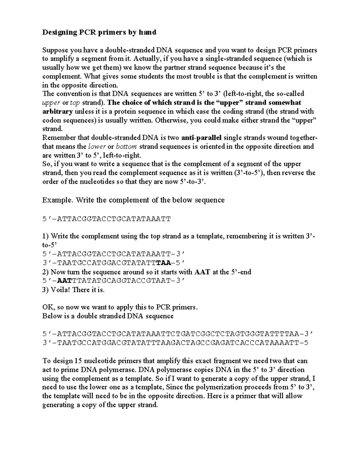 Designing PCR primers by hand Designing PCR primers by hand Suppose