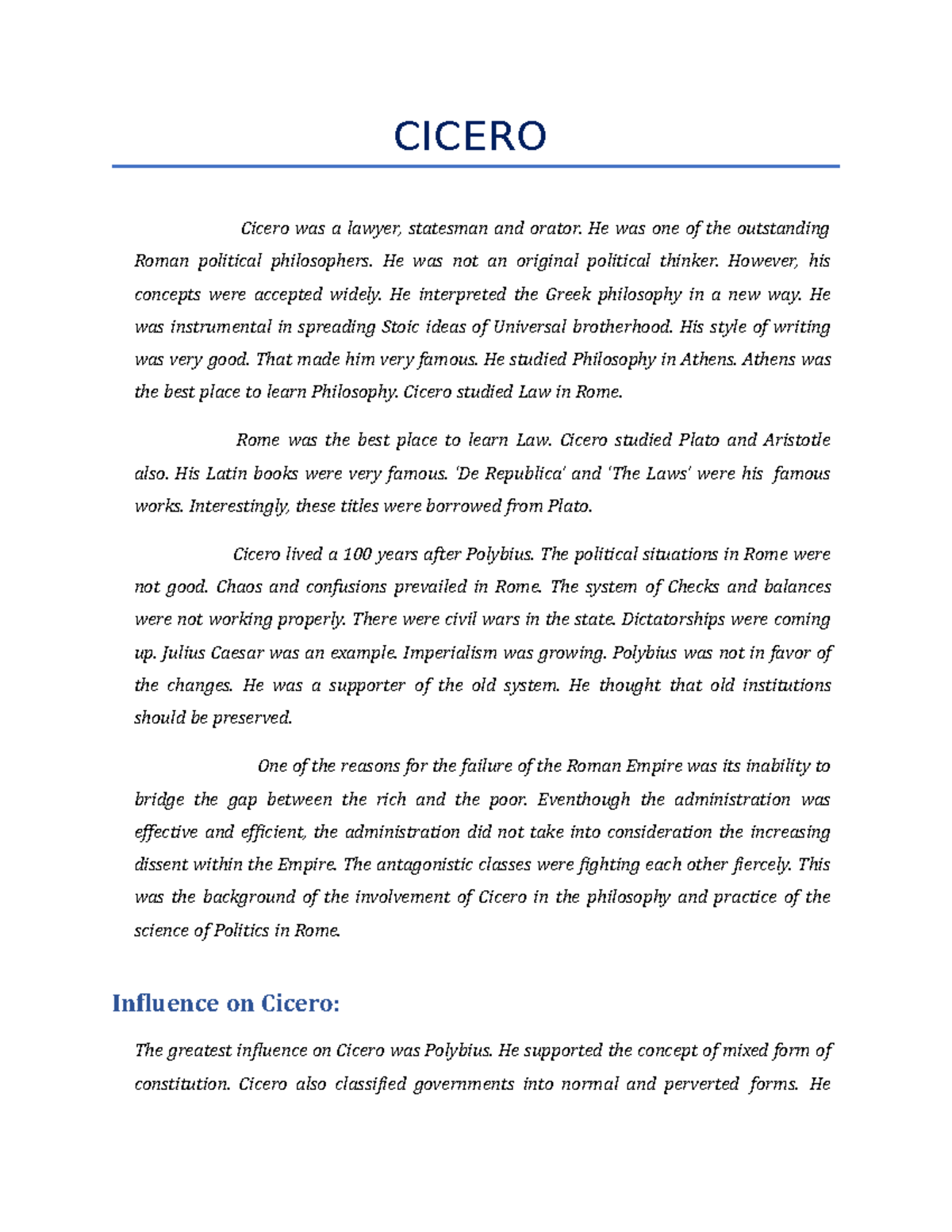 Cicero'S P Olitical Views CICERO Cicero was a lawyer, statesman and