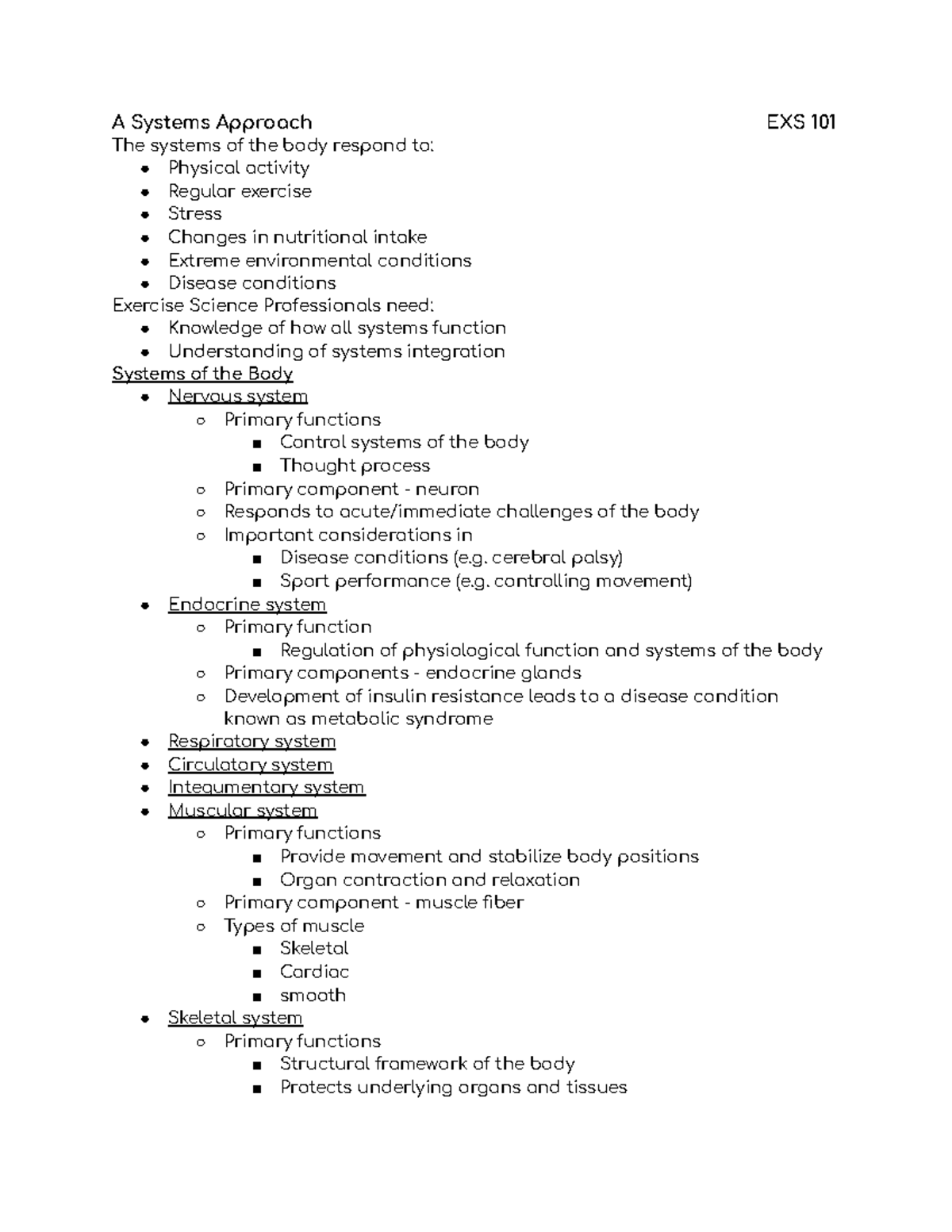 A Systems Approach EXS 101 Dr. A Systems Approach EXS 101