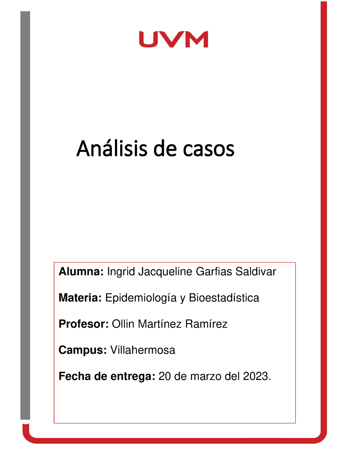 A IJGS Actividad análisis de casos Anlisis de casos Alumna Ingrid Jacqueline Garfias