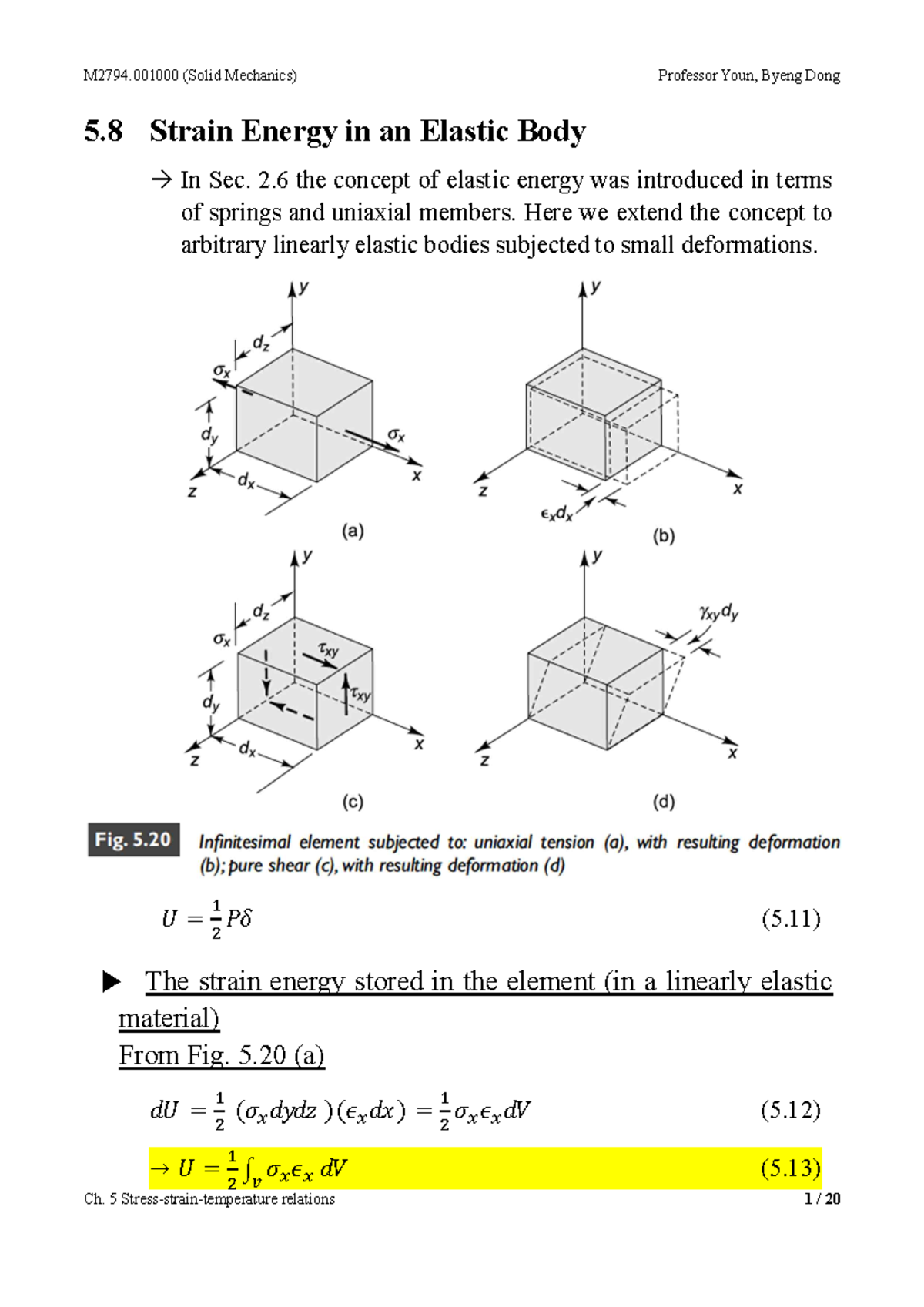 Chapter 5 - Solid mechanics 5 - 5 Strain Energy in an Elastic Body à In ...